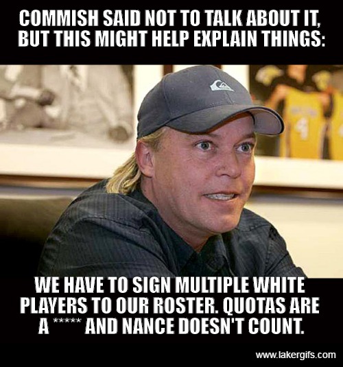 Jim Buss confesses there are white player quotas in the NBA